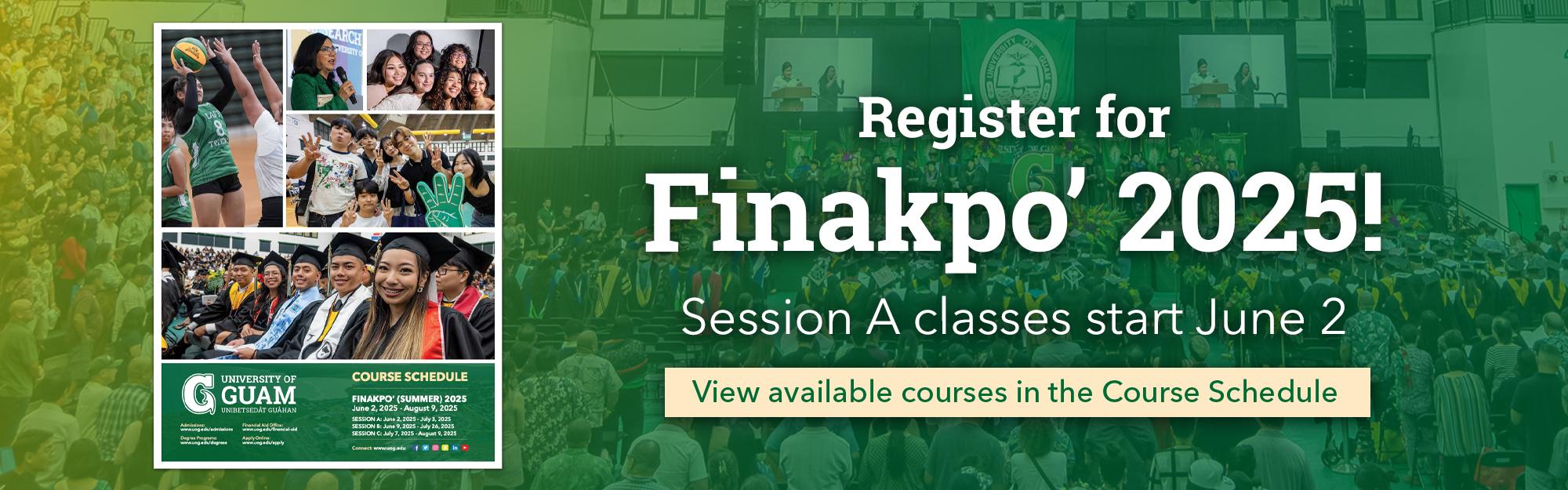 Register for Finakpo' (Summer) 2025! Session A classes start on June 2, 2025. 