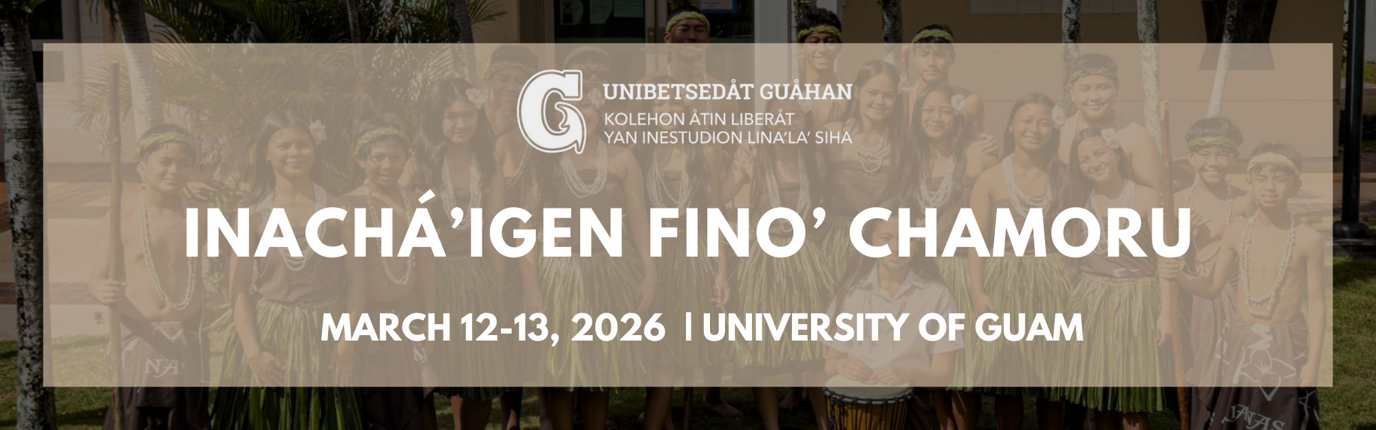 Click to learn more 2026 Inachá'igen Fino' CHamoru Competition